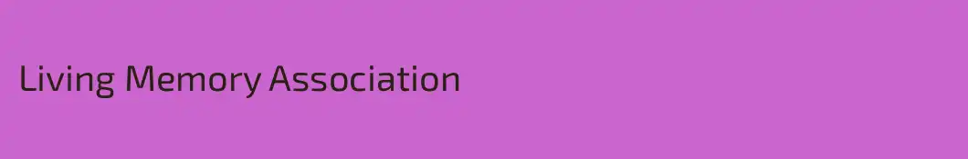 Living Memory Association